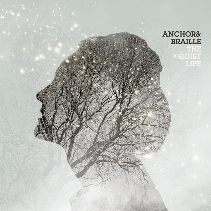 The Quiet Life by Anchor & Braille