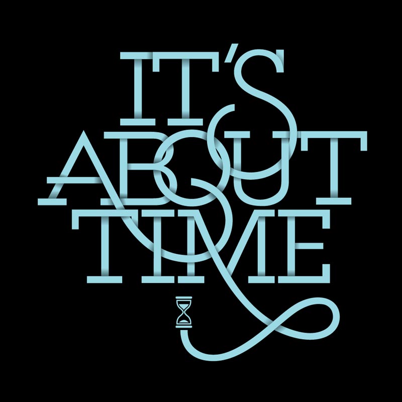 It's About Time finished design