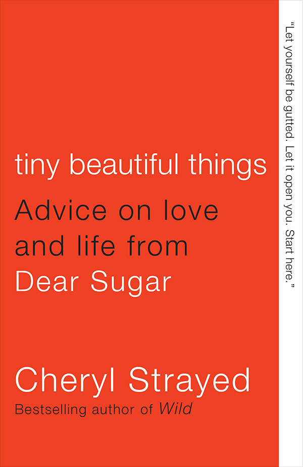 Book cover: Tiny Beautiful Things by Cheryl Strayed