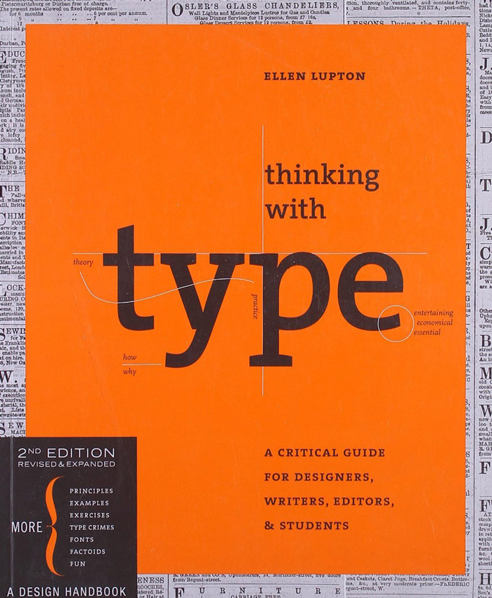 Thinking with Type: A Critical Guide for Designers