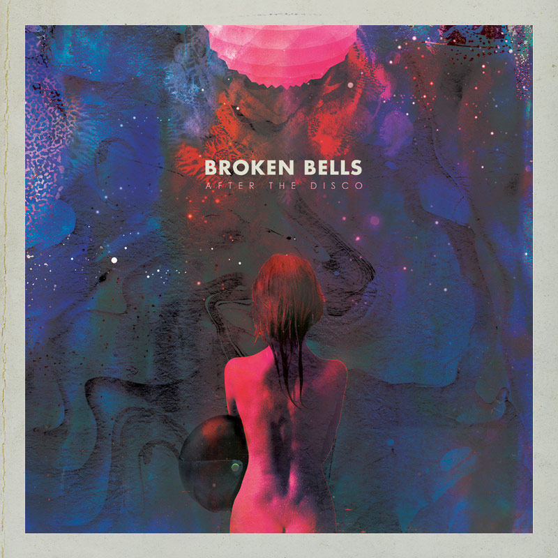Broken Bells’ forthcoming album, After the Disco