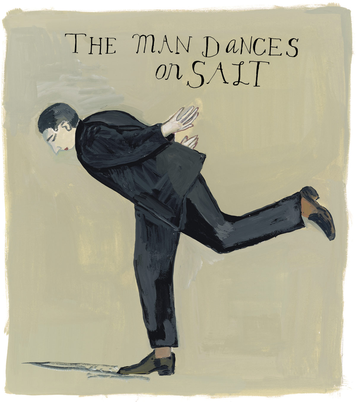 Man Dances on Salt, 2007