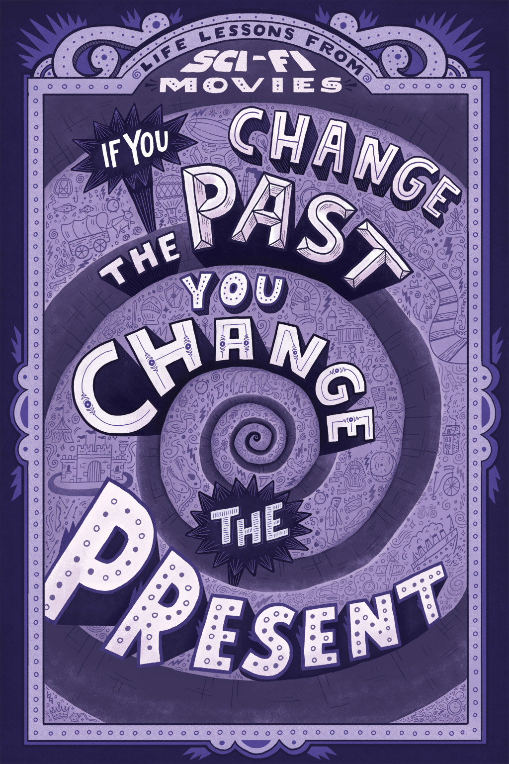 Life Lessions from Sci-Fi Movies: If you change the past you change the present
