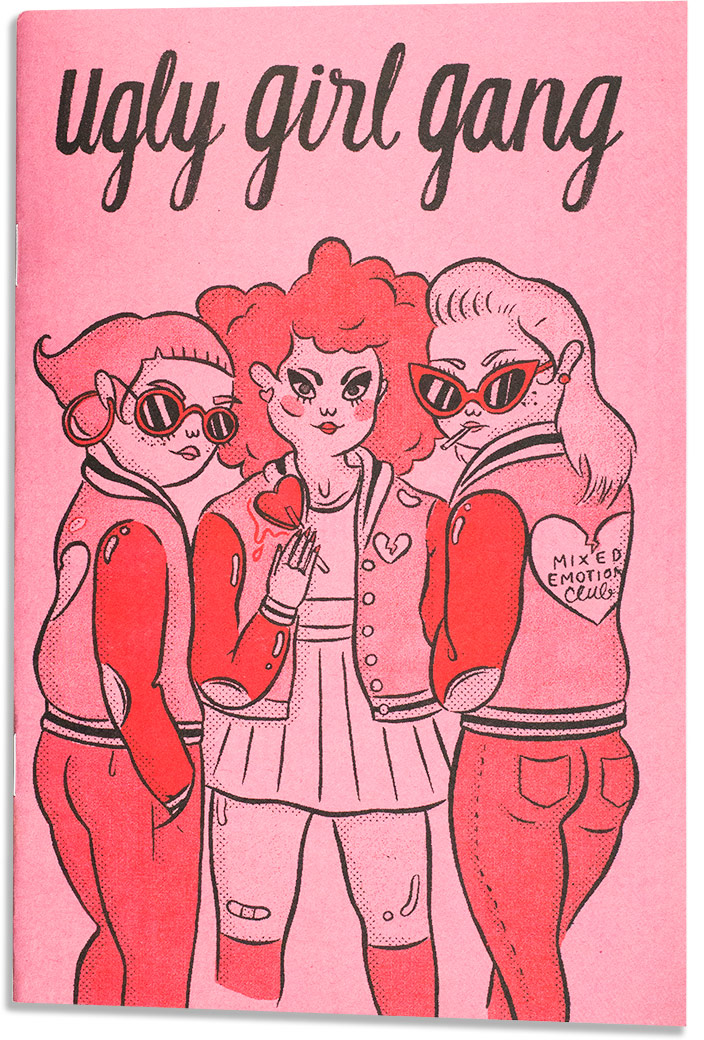 Ugly Girl Gang Zine, Issue #1