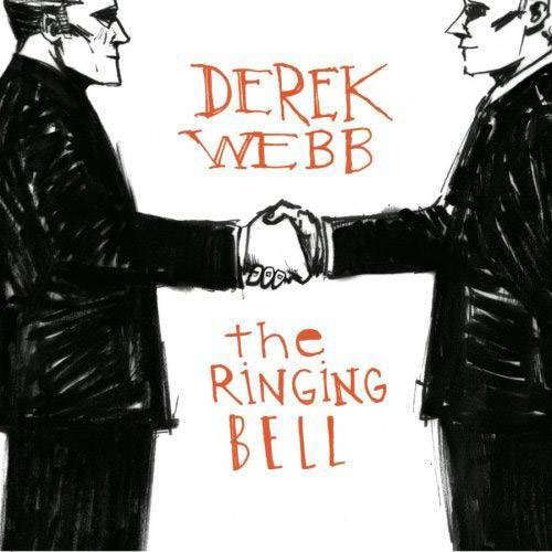 Album cover for The Ringing Bell by Derek Webb