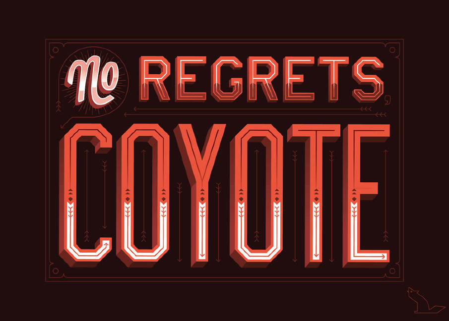 No Regrets Coyote