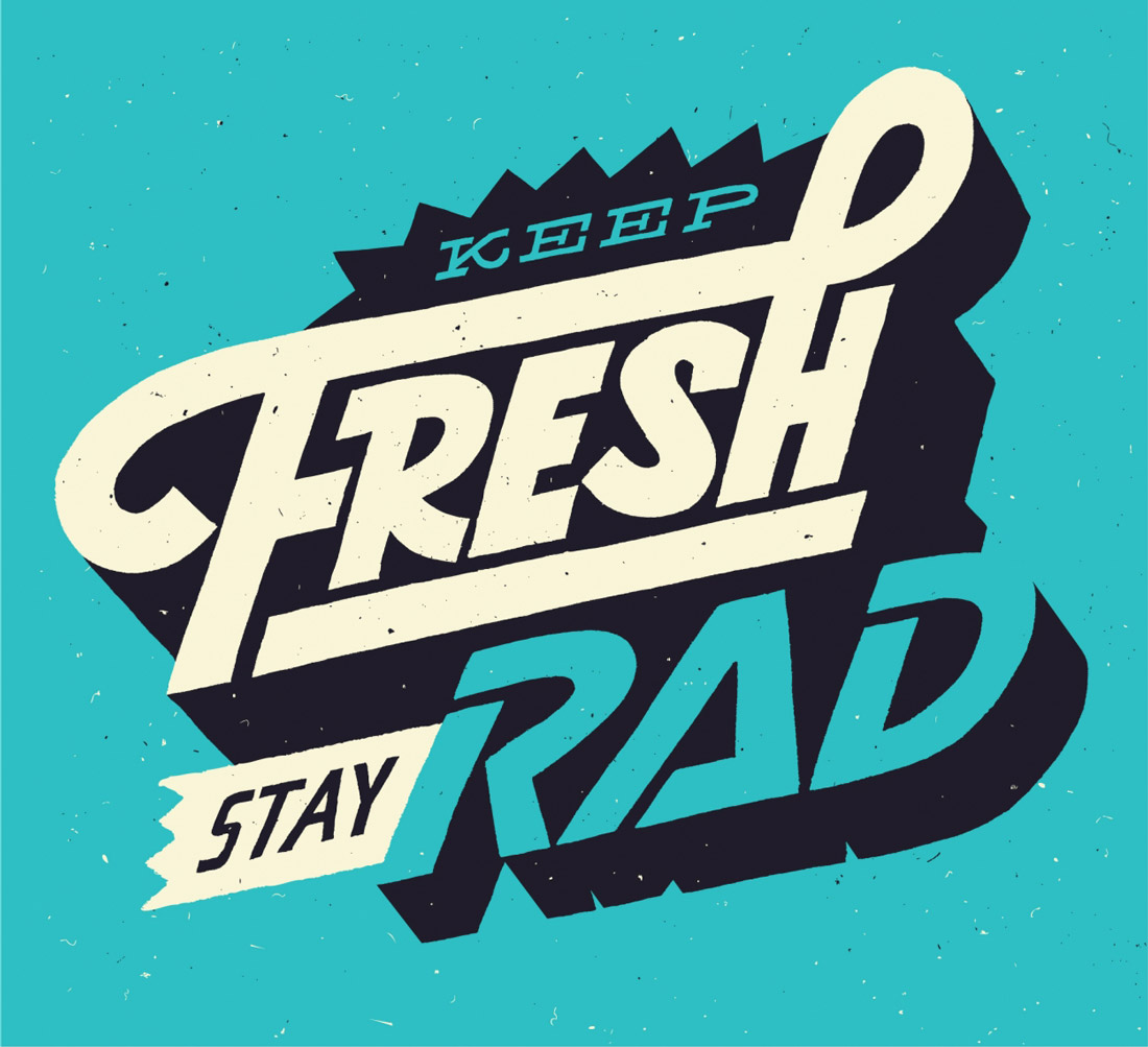 keep fresh stay rad